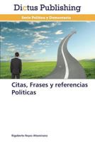 Citas, Frases y Referencias Politicas 3847386913 Book Cover