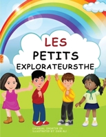 The Little Explorers B0FBL3C5LD Book Cover