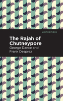 A New Indian Comic Opera in two acts. Entitled the Nautch Girl: or, the Rajah of Chutneypore. Libretto by George Dance. Music by Edward Solomon. With lyrics by George Dance and Frank Desprez. 1241067260 Book Cover