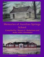 Memories of Aurelian Springs School 1546966013 Book Cover