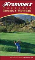 Frommer's(r) Portable Phoenix and Scottsdale, 2nd Edition 076456451X Book Cover