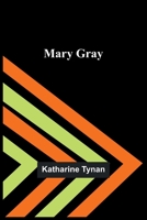 Mary Gray 1537513788 Book Cover