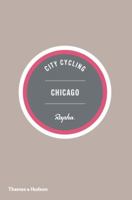 City Cycling USA: Chicago 0500293104 Book Cover