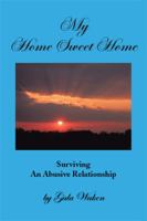 My Home Sweet Home 1483662764 Book Cover