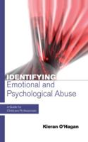 Identifying Emotional and Psychological Abuse: A Guide for Childcare Professionals 0335215467 Book Cover