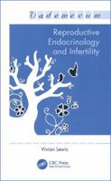 Reproductive Endocrinology and Infertility 1570597022 Book Cover