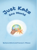 Just Kate One World B0GZLXHCB4 Book Cover