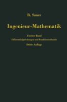 Ingenieur-Mathematik: Zweiter Band: Differentialgleichungen Und Funktionentheorie 3642516483 Book Cover