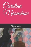 Carolina Moonshine 1653685336 Book Cover