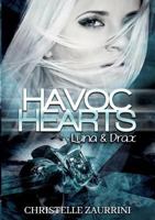 Havoc Hearts: Luna & Drax 3746006058 Book Cover