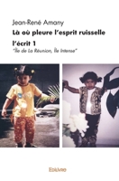Là où pleure l'esprit ruisselle - Tome 1 (French Edition) 2414404019 Book Cover