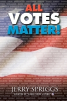 All Votes Matter! 1663215332 Book Cover