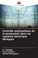 Contrôle automatique de la production dans un système électrique dérégulé 6205986566 Book Cover