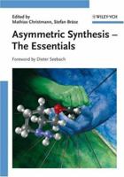 Asymmetric Synthesis: The Essentials 3527313990 Book Cover