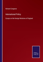 International Policy: Essays on the foreign Relations of England 3752579382 Book Cover