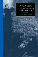 Romanticism, Aesthetics, and Nationalism 0521022681 Book Cover