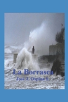 La Borrasca (Spanish Edition) B0G6VZVDHV Book Cover