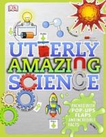 Utterly Amazing Science 1465414215 Book Cover