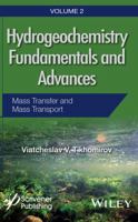 Hydrogeochemistry Fundamentals and Advances, Mass Transfer and Mass Transport 1119160456 Book Cover