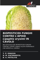 BIOPESTICIDI FUNGHI CONTRO L'APHID Lipaphis erysimi IN CAVOLO (Italian Edition) 6207617576 Book Cover