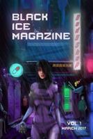 Black Ice Magazine, Vol. 1 1544848838 Book Cover