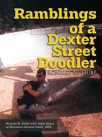 Ramblings of a Dexter Street Doodler B0FLMVKSS4 Book Cover