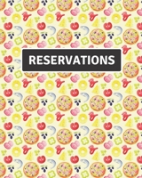 Reservations: Restaurant Reservation Book Guest Booking Diary Hostess Table Log Journal Record and Tracking for Restaurants, Pizza Design 1704221773 Book Cover