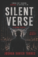 Silent Verse: A Psychological Crime Thriller About Patterns, Timing, and Control (Silent Verse Series) B0GY9261NH Book Cover