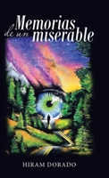 Memorias de un Miserable 1506533221 Book Cover