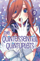 The Quintessential Quintuplets, Vol. 9 1632369206 Book Cover