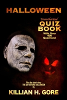 Halloween Unauthorized Quiz Book 1087152461 Book Cover
