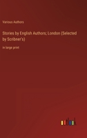 Stories By English Authors: London 1421840138 Book Cover