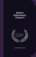 Modern Achievement, Volume 9 1340848457 Book Cover