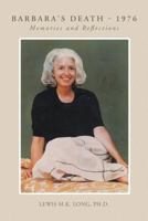 Barbara's Death - 1976: Memories and Reflections 1463443544 Book Cover