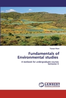 Fundamentals of Environmental studies: A textbook for undergraduate courses Semester II 620048760X Book Cover