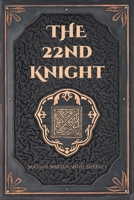 The 22nd Knight B0DSYF2LF7 Book Cover