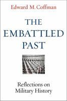The Embattled Past: Reflections on Military History 0813142660 Book Cover