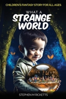 What A Strange World: The Dome B0CMMYM1YJ Book Cover