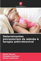 Determinantes psicossociais da adesão à terapia antirretroviral 6209103537 Book Cover