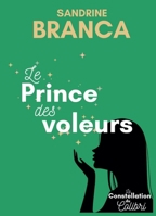 La Constellation du Colibri - Le Prince des voleurs (French Edition) B0DJCTNMK6 Book Cover