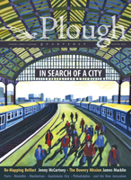 Plough Quarterly No. 23 - In Search of a City 0874863392 Book Cover