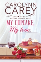 My Cupcake, My Love 1482052946 Book Cover