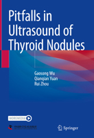 Pitfalls in Ultrasound of Thyroid Nodules 9811988722 Book Cover