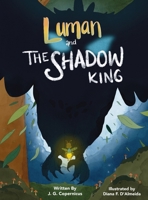 Luman and The Shadow King B0GYLX6C5B Book Cover