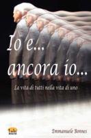 Io e... ancora io... 1847282881 Book Cover