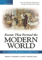 Events That Formed the Modern World [5 Volumes]: From the European Renaissance Through the War on Terror 1598849018 Book Cover