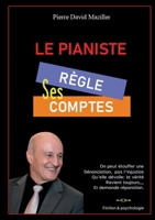 Le Pianiste règle ses comptes (French Edition) 2322860395 Book Cover