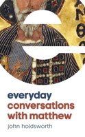 Everyday Conversations with Matthew 0334057469 Book Cover