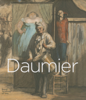 Daumier: The Heroism of Modern Life 190753332X Book Cover