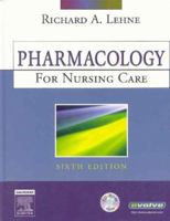 Pharmacology for Nursing Care